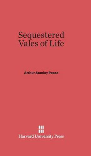 Sequestered Vales of Life