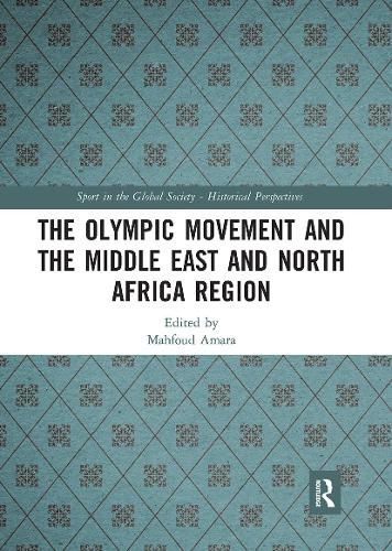 Cover image for The Olympic Movement and the Middle East and North Africa Region