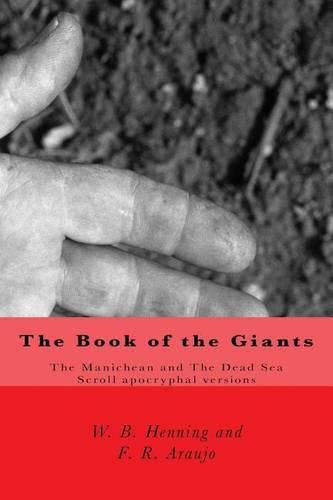 Cover image for The Book of the Giants: The Manichean and The Dead Sea Scrool apocryphal versions