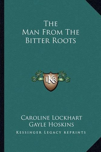 Cover image for The Man from the Bitter Roots