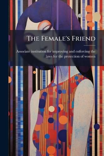 Cover image for The Female's Friend