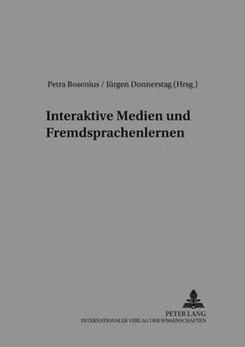 Cover image for Interaktive Medien Und Fremdsprachenlernen