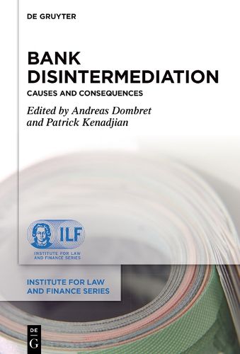 Cover image for Bank Disintermediation: Causes and Consequences