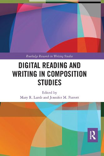 Cover image for Digital Reading and Writing in Composition Studies