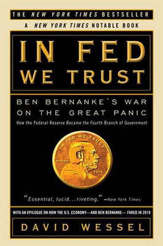 Cover image for In FED We Trust: Ben Bernanke's War on the Great Panic