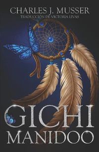 Cover image for Gichi Manidoo