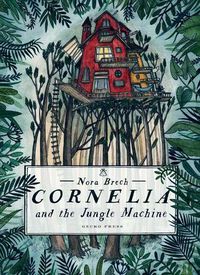 Cover image for Cornelia and the Jungle Machine