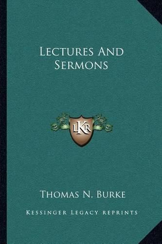 Lectures and Sermons