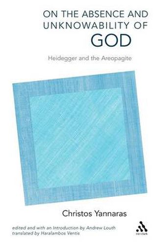 Cover image for On the Absence and Unknowability of God: Heidegger and the Areopagite