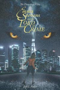 Cover image for The Detective Files: Emma Stevens and the Lord of Crime