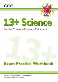 Cover image for New 13+ Science Exam Practice Workbook for the Common Entrance Exams (exams from Nov 2022)