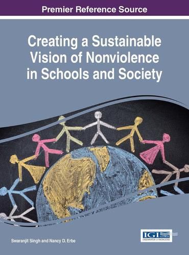 Cover image for Creating a Sustainable Vision of Nonviolence in Schools and Society