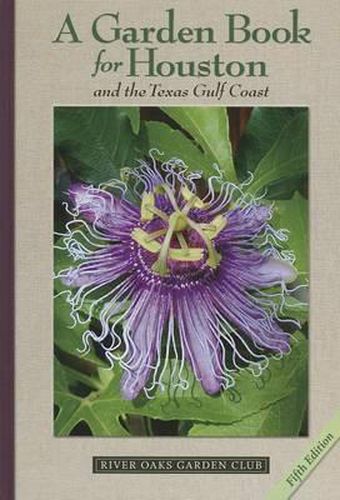 A Garden Book for Houston and the Texas Gulf Coast