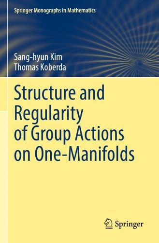 Cover image for Structure and Regularity of Group Actions on One-Manifolds