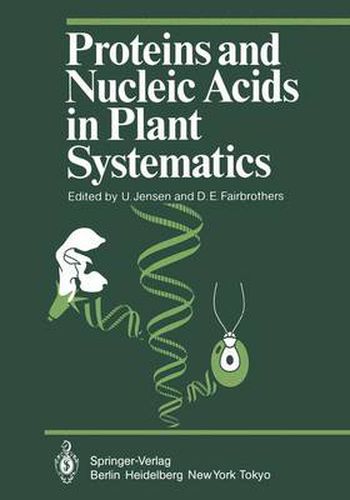 Cover image for Proteins and Nucleic Acids in Plant Systematics