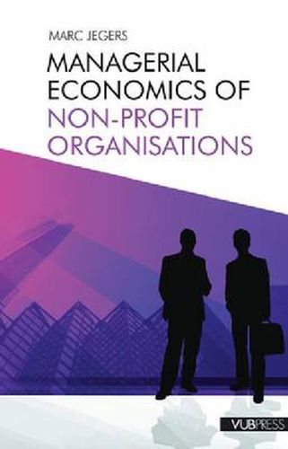 Cover image for Managerial Economics of Non-profit Organisations