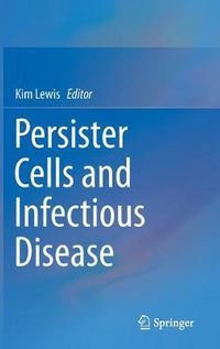 Cover image for Persister Cells and Infectious Disease