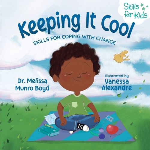 Cover image for Keeping It Cool: Skills for Coping with Change