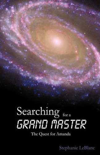 Searching for a Grand Master