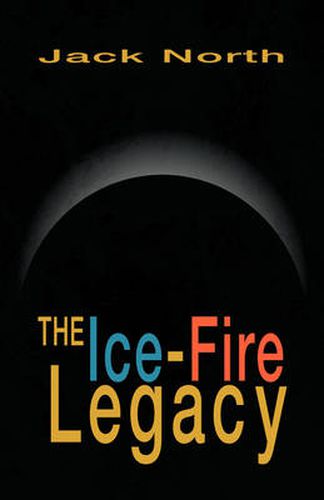 Cover image for The Ice-Fire Legacy