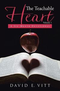 Cover image for The Teachable Heart: A Six-Month Devotional