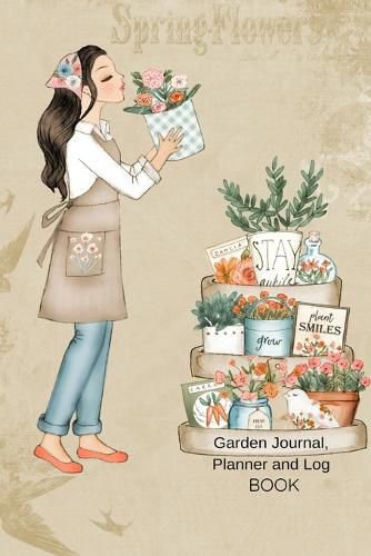 Cover image for Garden Journal, Planner and Log Book: Comprehensive Garden Notebook with Garden Record Diary, Garden Plan Worksheet, Monthly or Seasonal Planting Planner, Expenses, Chore List, Highlights, Review