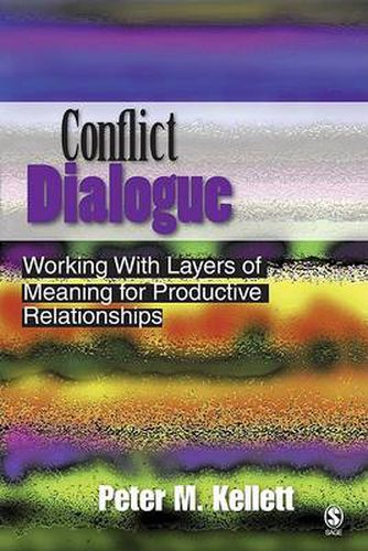 Cover image for Conflict Dialogue: Working With Layers of Meaning for Productive Relationships