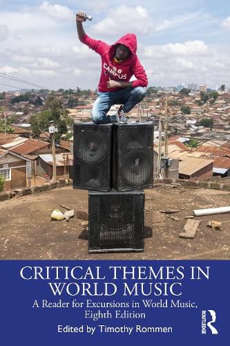 Cover image for Critical Themes in World Music: A Reader for Excursions in World Music, Eighth Edition