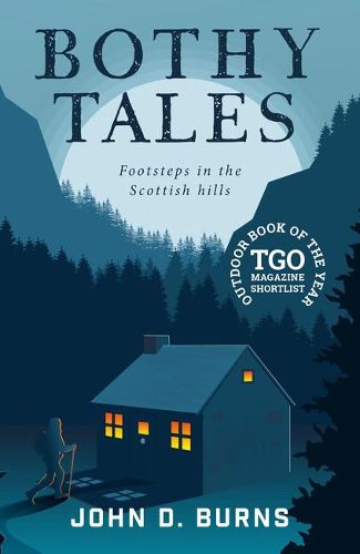 Cover image for Bothy Tales: Footsteps in the Scottish hills