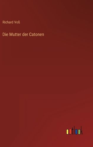 Cover image for Die Mutter der Catonen