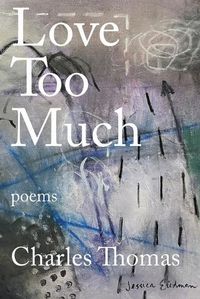 Cover image for Love Too Much