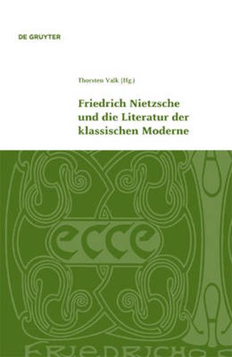 Cover image for Friedrich Nietzsche und die Literatur der klassischen Moderne