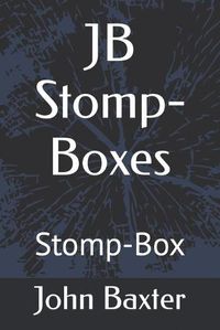 Cover image for JB Stomp-Boxes: Stomp-Box