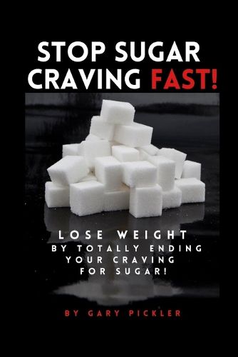 Cover image for Stop Sugar Craving Fast!