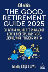 Cover image for The Good Retirement Guide 2025