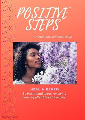 Cover image for Positive Steps: Heal & Renew