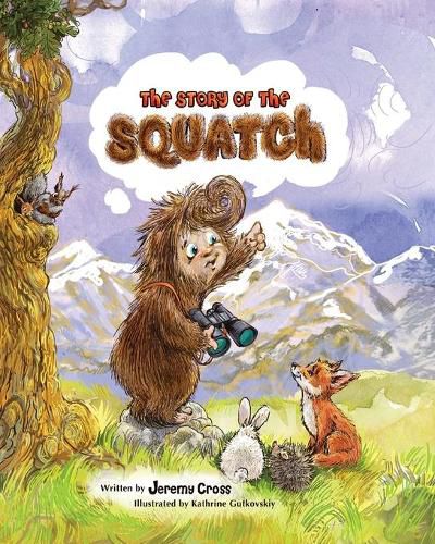 Cover image for The Story of the Squatch