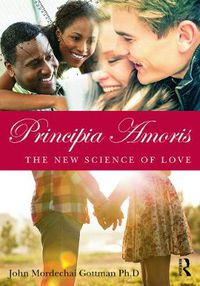 Cover image for Principia Amoris: The New Science of Love