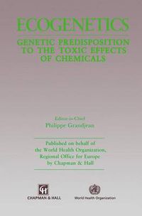 Cover image for Ecogenetics: Genetic predisposition to toxic effects of chemicals