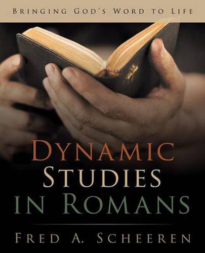 Cover image for Dynamic Studies in Romans: Bringing God's Word to Life