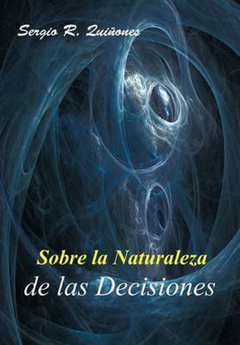 Cover image for Sobre La Naturaleza de Las Decisiones