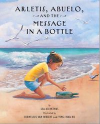 Cover image for Arletis, Abuelo, and the Message in a Bottle