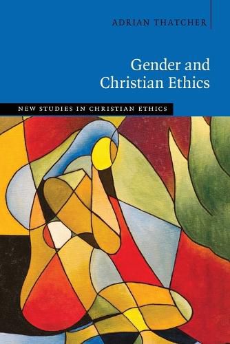 Cover image for Gender and Christian Ethics