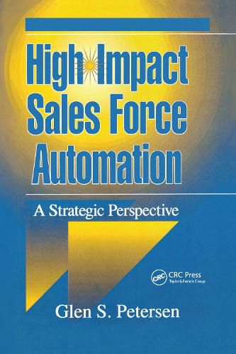 Cover image for High-Impact Sales Force Automation: A Strategic Perspective