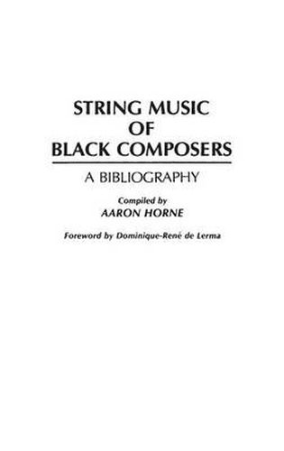 Cover image for String Music of Black Composers: A Bibliography