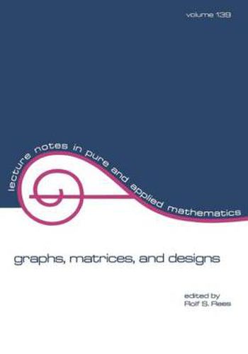 Cover image for Graphs, Matrices, and Designs