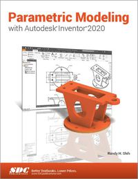 Cover image for Parametric Modeling with Autodesk Inventor 2020