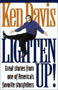 Cover image for Lighten Up!: Great Stories from One of America's Favorite Storytellers