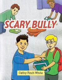 Cover image for Scary Bully