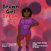 Cover image for Brown Girl Dream Big